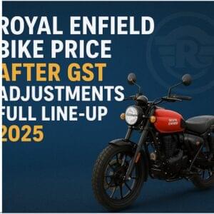 Royal Enfield Bike Price After GST
